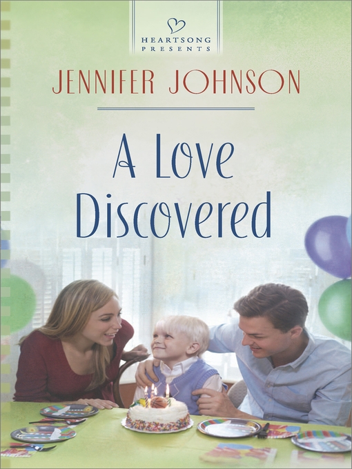 Title details for A Love Discovered by Jennifer Johnson - Available